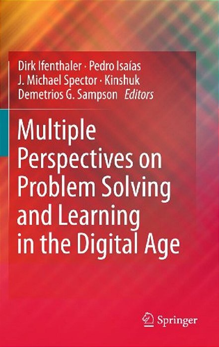 Multiple Perspectives On Problem Solving And Learning In The Digital Age-..