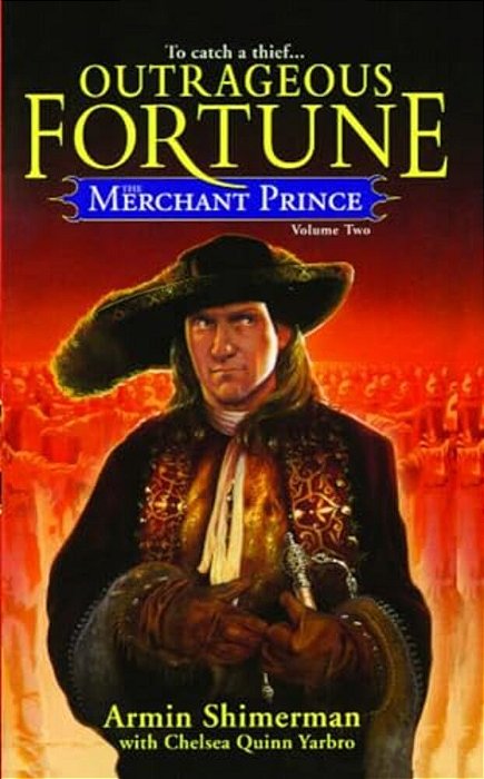 The Merchant Prince Volume 2: Outrageous Fortune-..