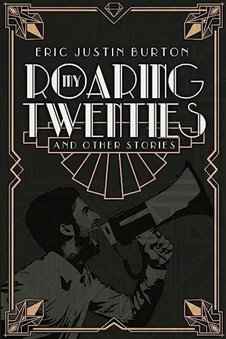 My Roaring Twenties And Other Stories-..