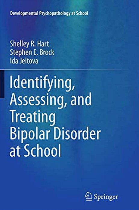 Identifying, Assessing, And Treating Bipolar Disorder At School-..