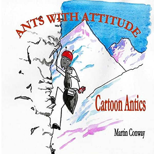 Ants With Attitude: Cartoon Antics-..