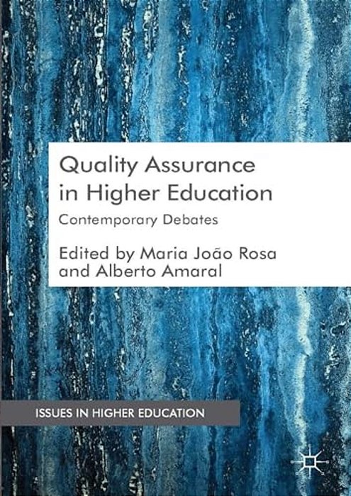 Quality Assurance In Higher Education: Contemporary Debates-..