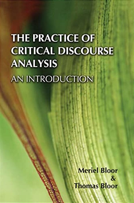 The Practice Of Critical Discourse Analysis: An Introduction-..