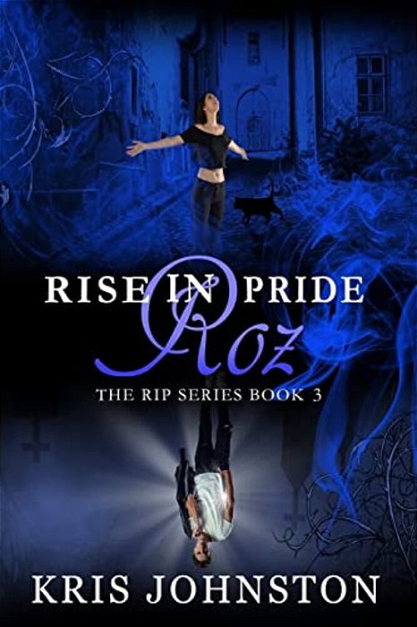 Rise In Pride Roz: The R. I. P. Series Book 3-..
