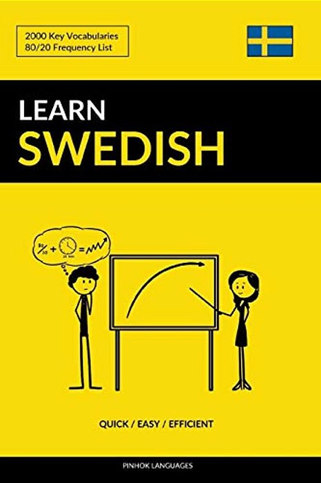 Learn Swedish - Quick/Easy/efficient: 2000 Key Vocabularies-..