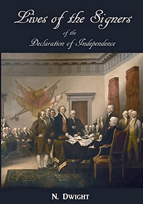 Lives Of The Signers Of The Declaration Of Independence-..