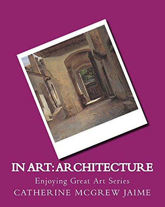 In Art: Architecture-..
