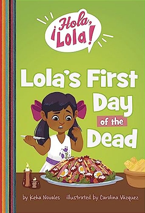 Lola's First Day Of The Dead-..
