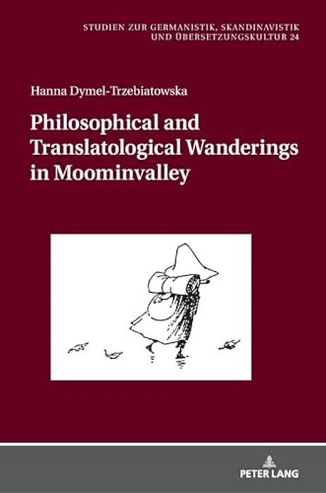 Philosophical And Translatological Wanderings In Moominvalley-..
