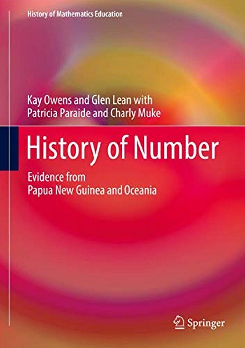 History Of Number: Evidence From Papua New Guinea And Oceania-..