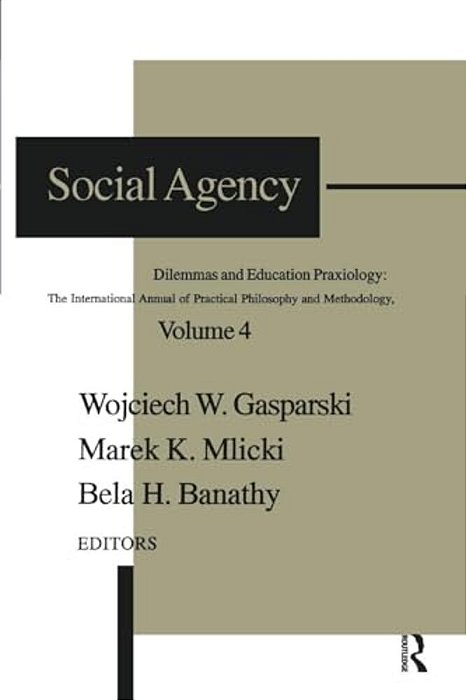 Social Agency: Dilemmas And Education-..