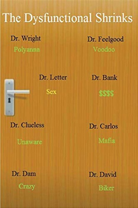 Dysfunctional Shrinks-..