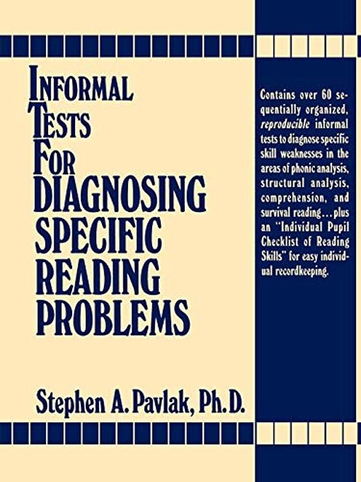 Informal Tests For Diagnosing Specific Reading Problems-..