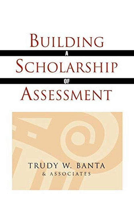 Building A Scholarship Of Assessment-..