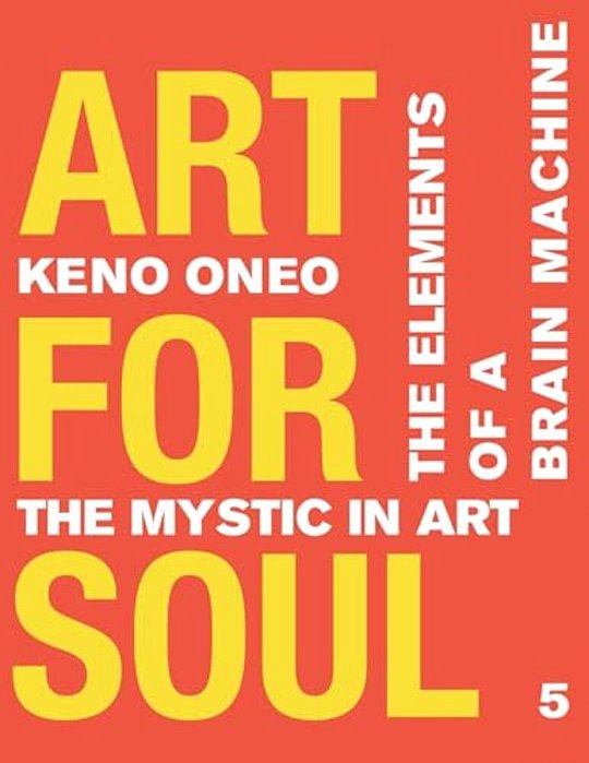 Art For Soul - Work Report 5: Die Elemente Einer Brain Machine-..