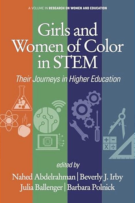 Girls And Women Of Color In Stem: Their Journeys In Higher Education-..
