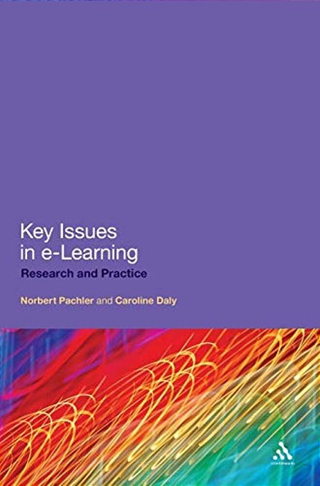 Key Issues In E-Learning: Research And Practice-..