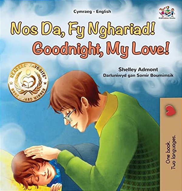 Goodnight, My Love! (Welsh English Bilingual Book For Kids)-..