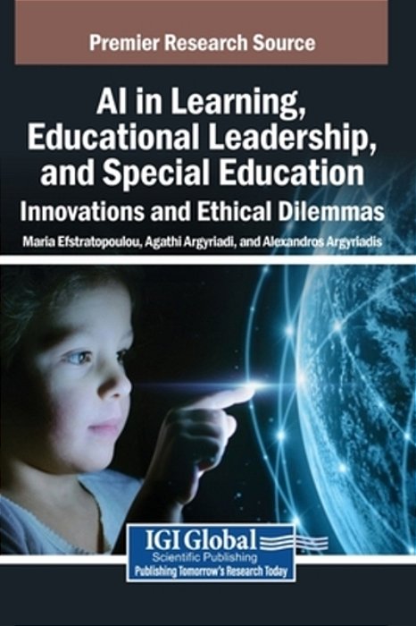 Ai In Learning, Educational Leadership, And Special Education: Innovations And Ethical Dilemmas-..