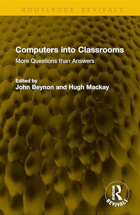 Computers Into Classrooms: More Questions Than Answers-..