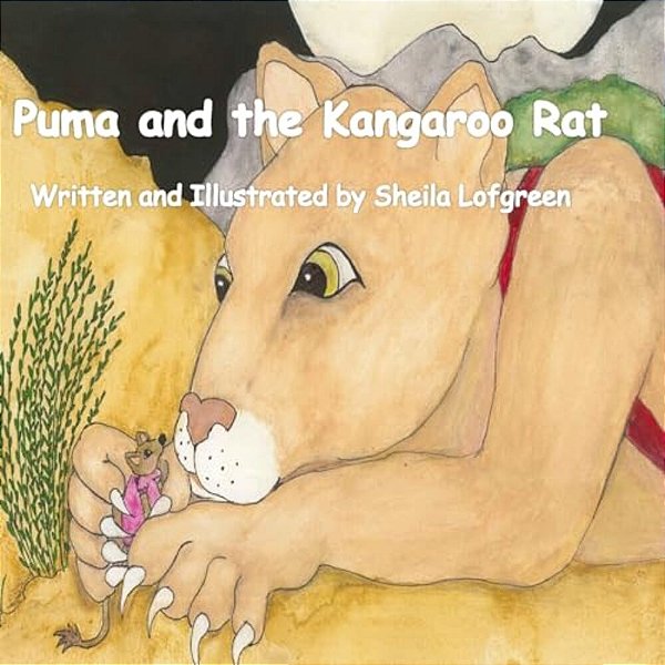 Puma And The Kangaroo Rat: A Desert Tale Of Aasop-..