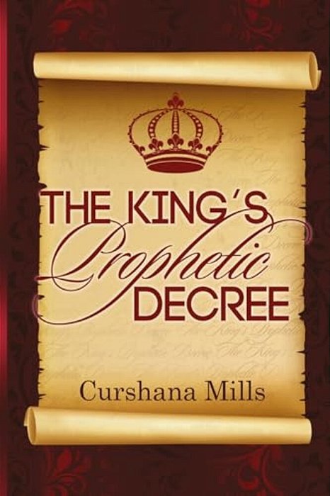 The King's Prophetic Decree-..