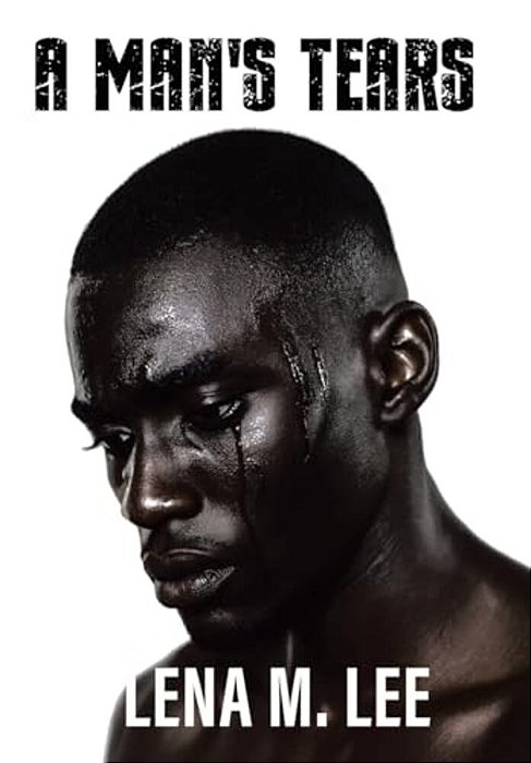 A Man's Tears-..