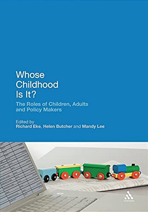 Whose Childhood Is It?-..
