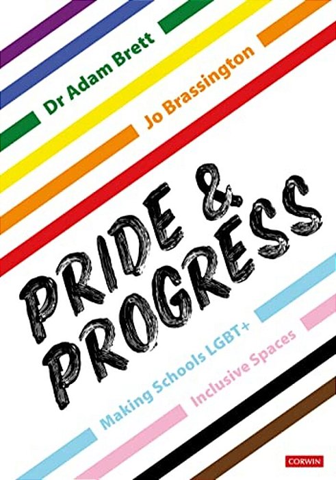 Pride And Progress: Making Schools Lgbt+ Inclusive Spaces-..
