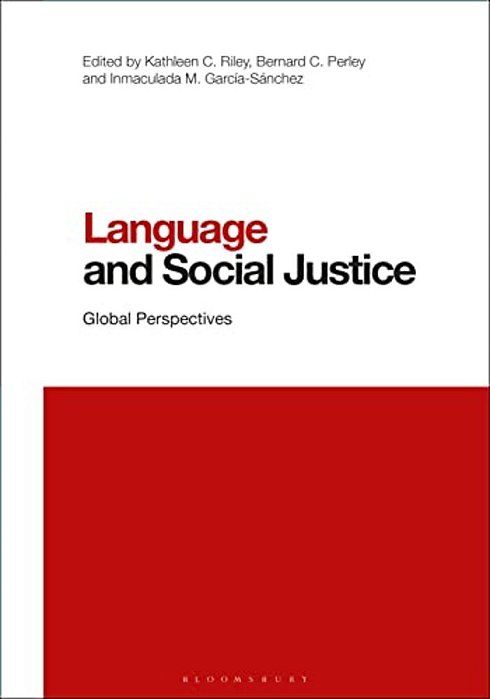 Language And Social Justice: Global Perspectives-..
