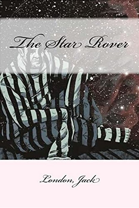The Star Rover-..