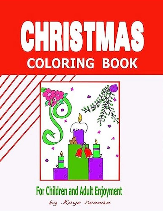 Christmas Coloring Book: For Children And Adult Enjoyment-..
