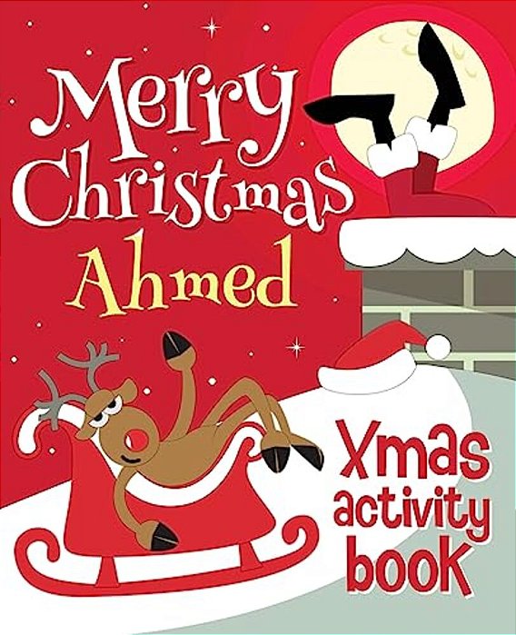 Merry Christmas Ahmed - Xmas Activity Book: (Personalized Children's Activity Book)-..