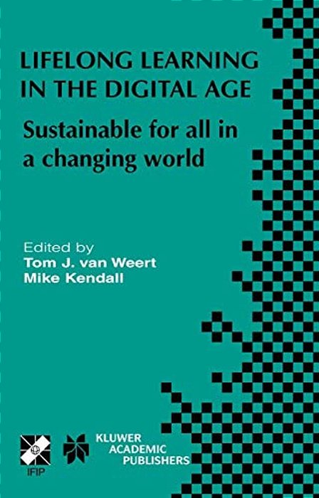 Lifelong Learning In The Digital Age: Sustainable For All In A Changing World-..
