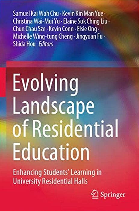 Evolving Landscape Of Residential Education: Enhancing Students' Learning In University Residential Halls-..