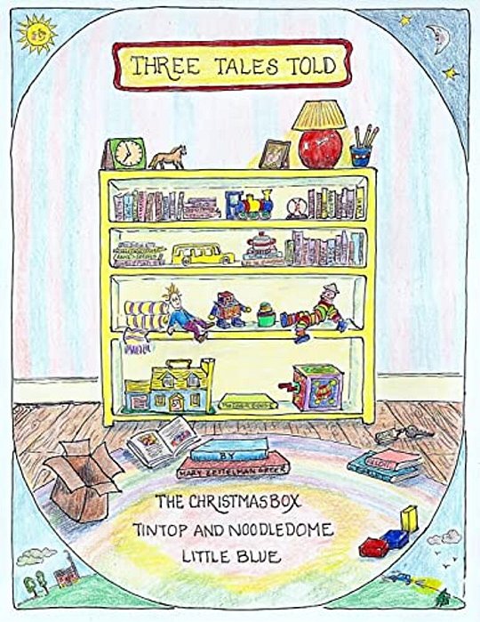 Three Tales Told: Stories For Kids Ages 3-9-..