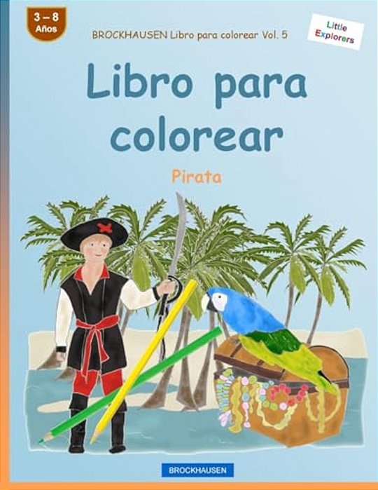 Brockhausen Libro Para Colorear Vol. 5 - Libro Para Colorear: Pirata-..