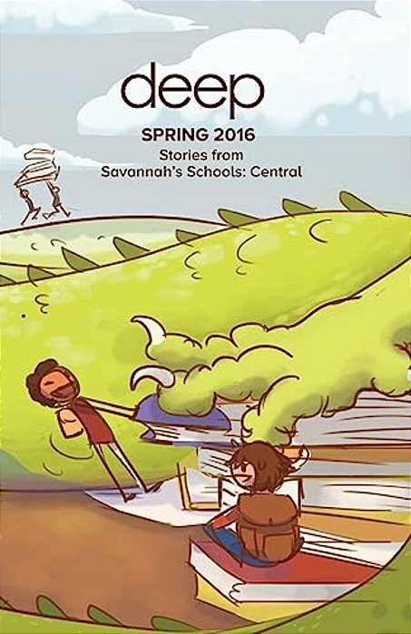 Spring 2016 Central: Stories From Savannah's Schools-..