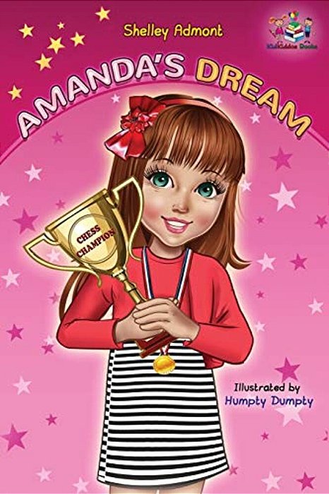 Amanda's Dream: Winning And Success Skills Children's Books Collection-..