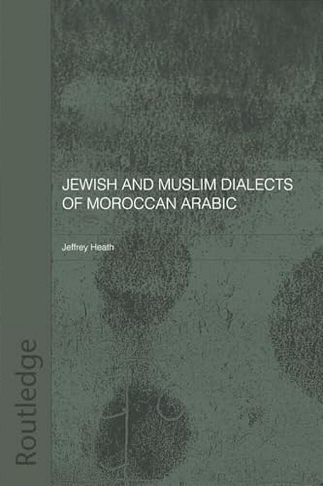 Jewish And Muslim Dialects Of Moroccan Arabic-..