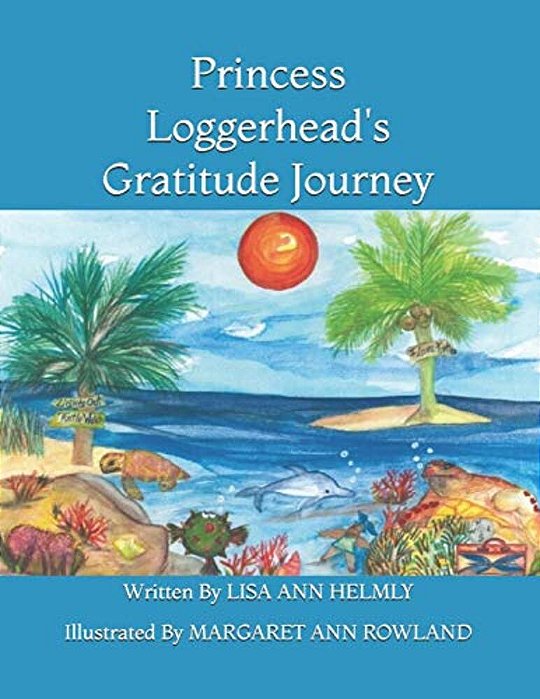 Princess Loggerhead's Gratitude Journey-..