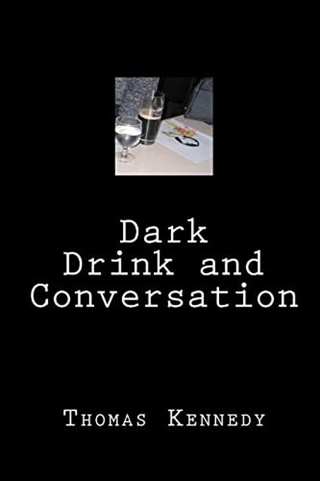Dark Drink And Conversation-..