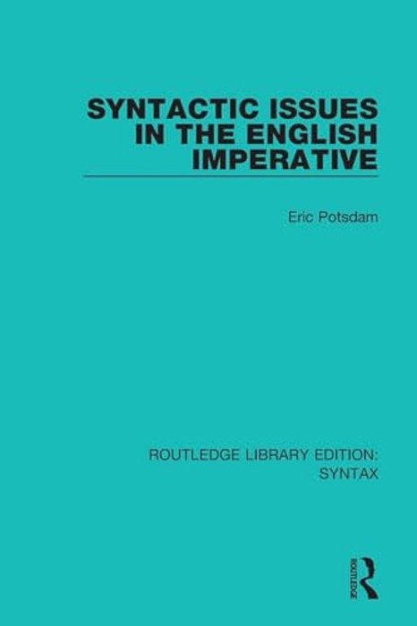 Syntactic Issues In The English Imperative-..