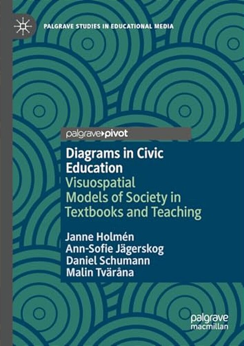 Diagrams In Civic Education: Visuospatial Models Of Society In Textbooks And Teaching-..