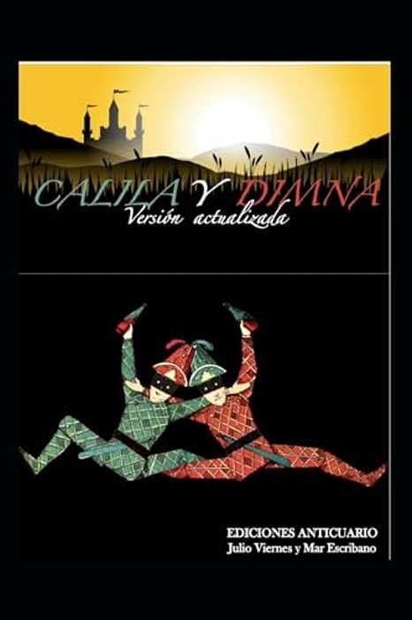Calila Y Dimna: Versión Actualizada-..