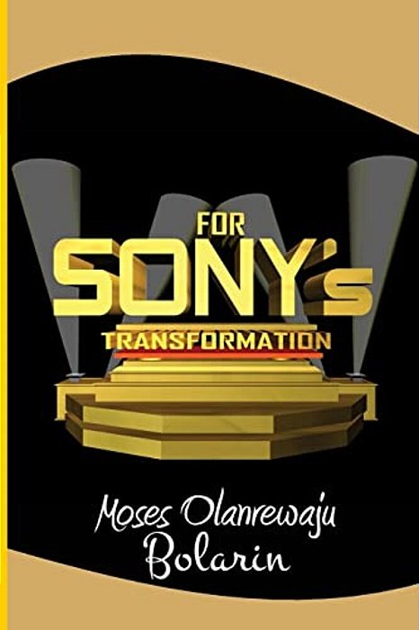 For Sony's Transformation-..