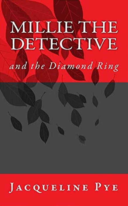 Millie The Detective And The Diamond Ring-..