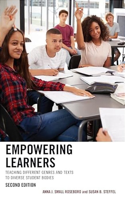 Empowering Learners: Teaching Different Genres And Texts To Diverse Student Bodies-..