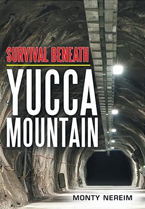 Survival Beneath Yucca Mountain-..