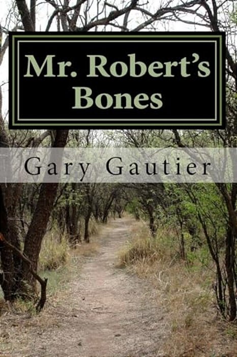 Mr. Robert's Bones-..